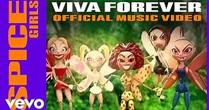 Spice Girls - Viva Forever (Official Music Video)