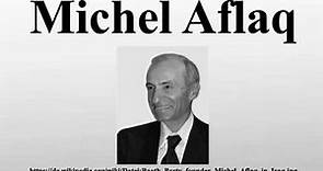 Michel Aflaq