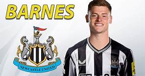 Harvey Barnes ● Welcome to Newcastle ⚫️⚪️ Best Skills, Goals & Assists