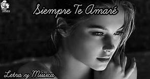 Siempre Te Amaré (I Will Always Love You) [Letra y Música] Versión En Español