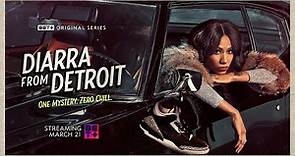 BET+ Original Series | Diarra From Detroit | Trailer