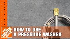 How to Use a Pressure Washer | The Home Depot