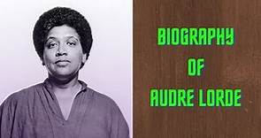 Biography of Audre Lorde | History | Lifestyle | Documentary