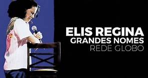 Elis Regina: Especial Grandes Nomes (DVD Completo)