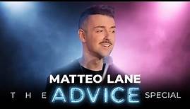 Matteo Lane: The Advice Special | FULL SPECIAL