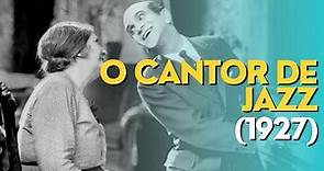 O Cantor de Jazz (1927) │ Legendado (Filme Completo)