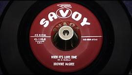 Brownie McGhee ‎– When It's Love Time - Savoy Records ‎– 45-1185