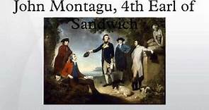 John Montagu, 4th Earl of Sandwich