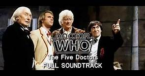 Doctor Who: The Five Doctors - Full Soundtrack