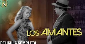 Los Amantes (1951) | Tele N | Película Completa