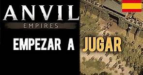 🔥 EMPEZAR A JUGAR | Anvil Empires gameplay español