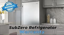 SubZero Refrigerator Warranty - Complete Overview