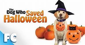 The Dog Who Saved Halloween | Full Movie | Halloween Dog Comedy | Family Central