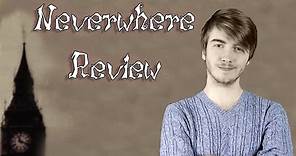 NEVERWHERE By Neil Gaiman | Review