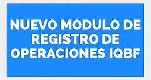 👍 NUEVO MODULO DE REGISTRO DE OPERACIONES IQFB 👉Estudio Contable En Lima