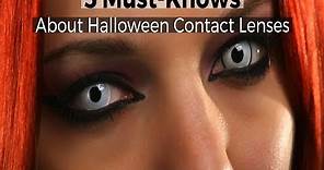 5 Must-Knows About Halloween Contact Lenses