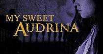 My Sweet Audrina streaming: where to watch online?