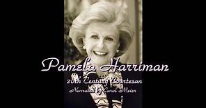 Pamela Churchill Harriman-20th Century Courtesan- Her wealthy Lovers