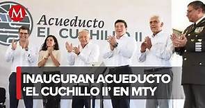"El Cuchillo II" arranca su primera etapa en Nuevo León