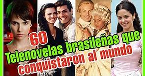 Las 60 mejores telenovelas brasileñas más populares de todos los tiempos | CosmoNovelas TV