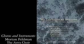 Morton Feldman - Chorus and Instruments