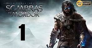 La Tierra Media: Sombras de Mordor Parte 1 Español Gameplay Walkthrough (PC XboxOne PS4) 1080p