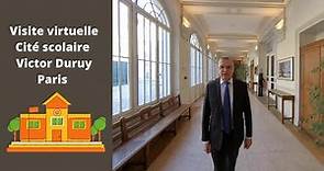 Visite virtuelle Cité scolaire Victor Duruy Paris