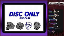 Disc Only Podcast: Episode 32 - The Very First Episode