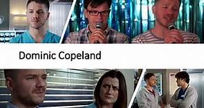 Dominic Copeland || Tribute (Holby City)
