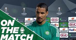 Christopher Jullien | On The Match - Celtic 3-2 Lille OSC