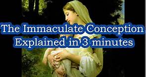 Immaculate Conception Explained - What is the Immaculate Conception - Dec. 8 Feast Day in HD