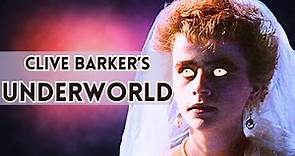 Clive Barker's First Movie | Underworld (1985) Review