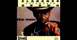 Clarence Gatemouth Brown - The Man (Full album)