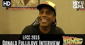Donald Fullilove (Goldie Wilson) Interview - LFCC 2015 (Back to the Future 30th Anniversary)