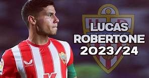 Lucas Robertone ► Best Tackles, Assists & Goals | 2023/24 ᴴᴰ