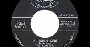 1961 HITS ARCHIVE: If I Didn’t Care - Platters