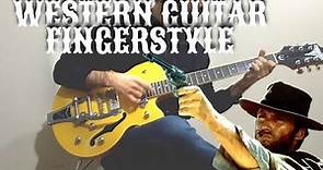 western guitar fingerstyle- música del oeste en guitarra