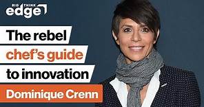 Dominique Crenn: The rebel chef's guide to innovation | Big Think Live