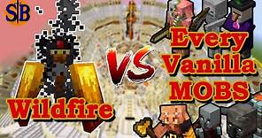 Wildfire (Outvoted) vs Every Vanilla Mobs | Minecraft Mob Battle