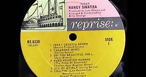 NANCY SINATRA SUGAR FULL STEREO ALBUM WITH BONUS TRACKS 1966 1. Sweet Georgia Brown