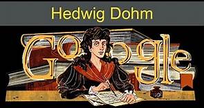 Hedwig Dohm | Hedwig Dohm's 192nd Birthday
