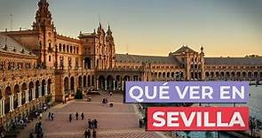 Qué ver en Sevilla 🇪🇸 | 10 Lugares imprescindibles