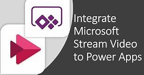 Integrate Microsoft Stream Videos to Power Apps | Microsoft Stream and Power Apps | Power Platform