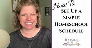 How to Set Up a Simple Homeschool Schedule