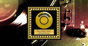 Bill Evans Trio - Explorations (Full Album)