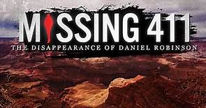 Missing 411 | The Disappearance of Daniel Robinson