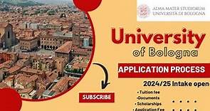 UNIVERSITY OF BOLOGNA APPLICATION PROCESS 2024/25| Scholarships, Documents