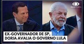 Como está o governo Lula? João Doria responde | Canal Livre