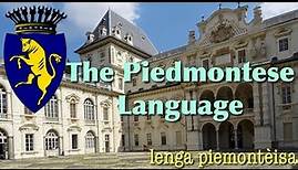 The Piedmontese Language - Piemontèis