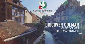 Discover Colmar city in Alsace region of France